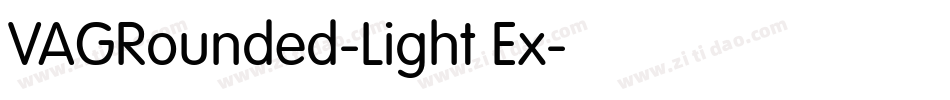 VAGRounded-Light Ex字体转换